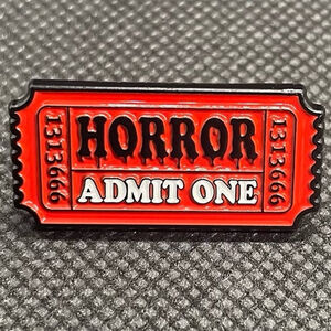 Horror Admit One Movie Ticket Stub 1313666 Metal Enamel Pin